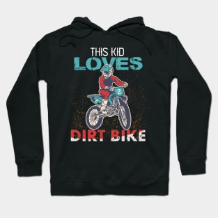 this kid loves motocross Hoodie